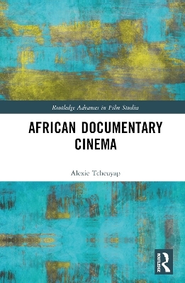 African Documentary Cinema - Alexie Tcheuyap