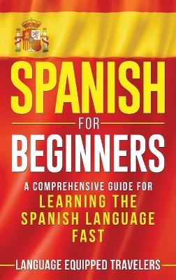 Spanish for Beginners - Language Equipped Travelers