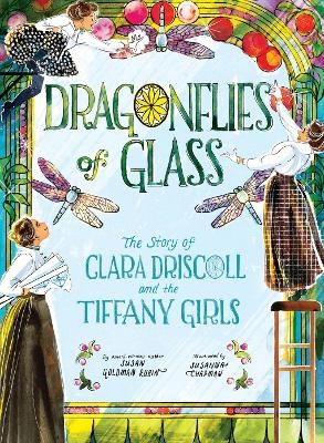 Dragonflies of Glass - Susan Goldman Rubin