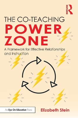 The Co-Teaching Power Zone - Elizabeth Stein