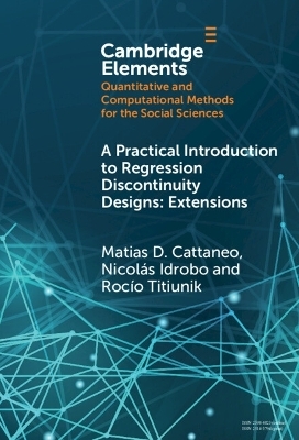 A Practical Introduction to Regression Discontinuity Designs - Matias D. Cattaneo, Nicolas Idrobo, Rocío Titiunik