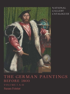 The German Paintings before 1800 - Susan Foister