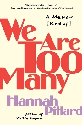 We Are Too Many - Hannah Pittard