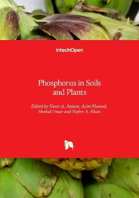 Phosphorus in Soils and Plants - 