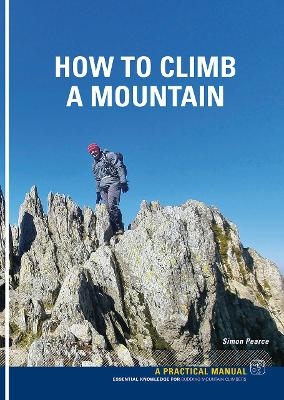 How To Climb A Mountain - Simon Pearce