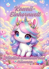 Kawaii-Einhornwelt - Ela ArtJoy