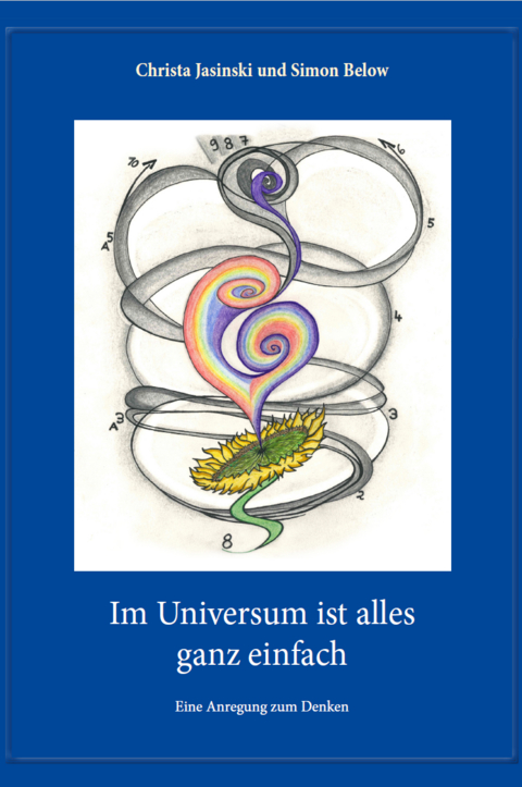 Im Universum ist alles ganz einfach - Christa Jasinski, Simon Below