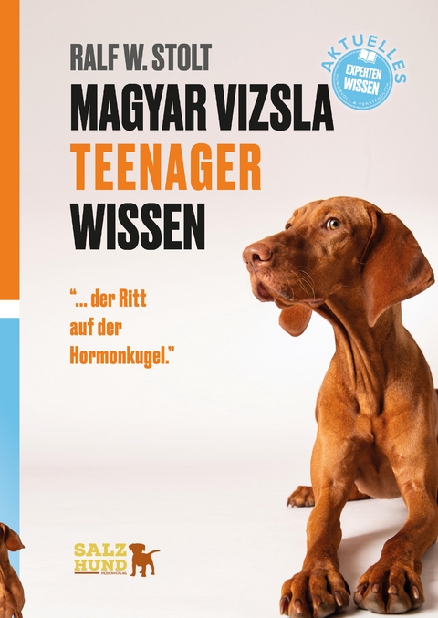 Magyar Vizsla TEENAGER Wissen - Ralf W. Stolt