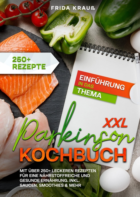 XXL Parkinson Kochbuch - Frida Krauß