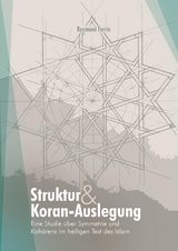 Struktur und Koran-Auslegung: - Raymond Farrin