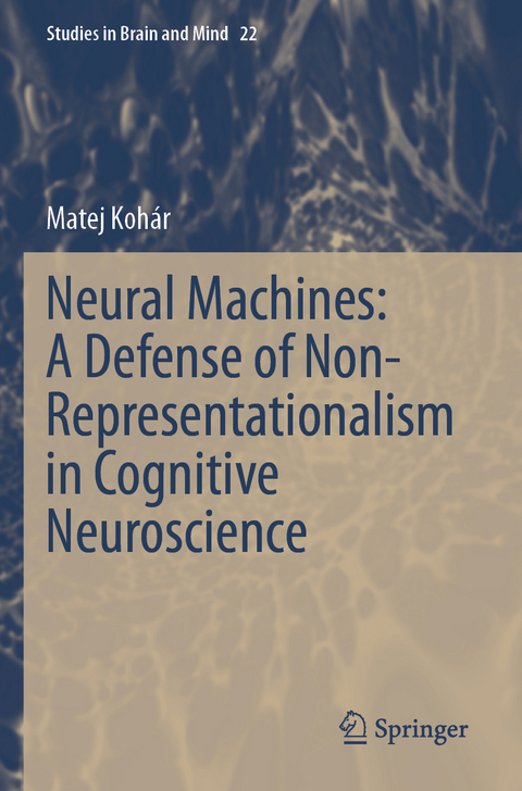 Neural Machines: A Defense of Non-Representationalism in Cognitive Neuroscience - Matej Kohár