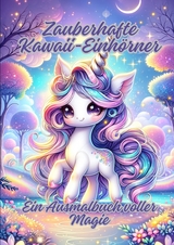 Zauberhafte Kawaii-Einhörner - Ela ArtJoy