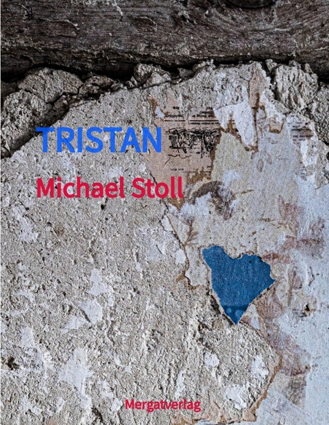 TRISTAN - Michael M. Stoll