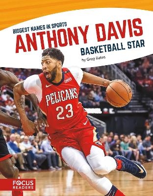 Anthony Davis - Greg Bates