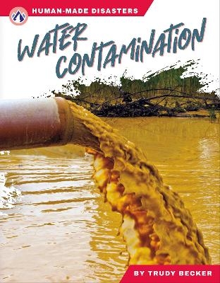 Water Contamination - Trudy Becker