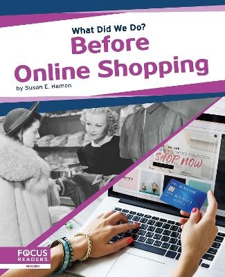 Before Online Shopping - Susan E. Hamen