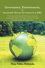 Governance, Environment, and Sustainable Human Development in Drc - Nene Ndeta Mobimba