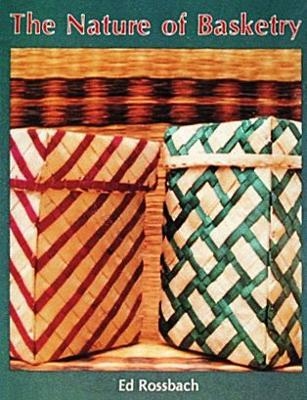 The Nature of Basketry - Ed Rossbach