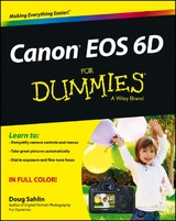 Canon EOS 6D For Dummies - Doug Sahlin