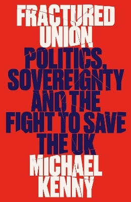 Fractured Union - Michael Kenny