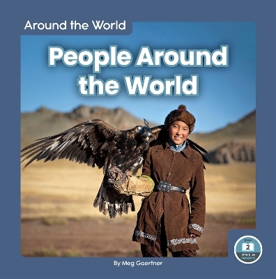 People Around the World - Meg Gaertner