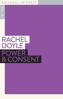 Power & Consent - Rachel Doyle