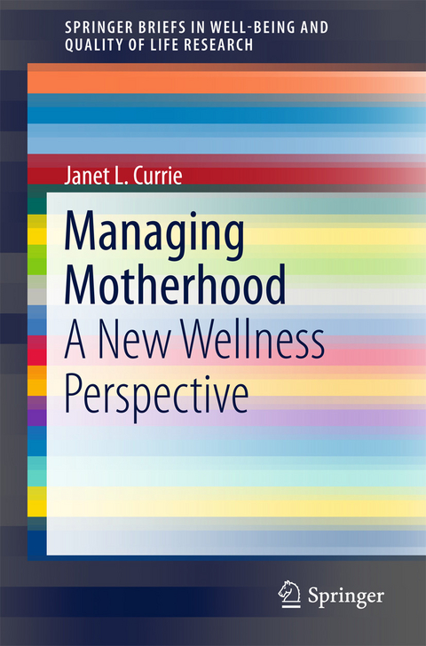 Managing Motherhood - Janet L. Currie