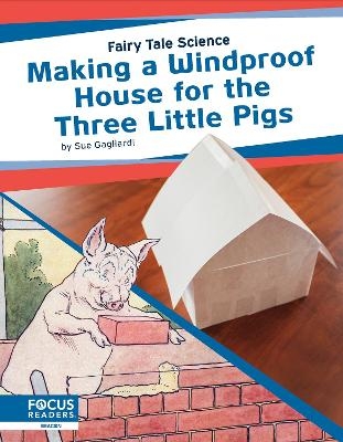 Making a Windproof House for the Three Little Pigs - Sue Gagliardi