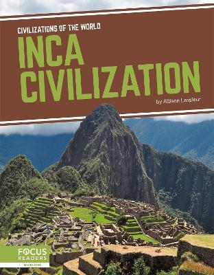 Inca Civilization - Allison Lassieur