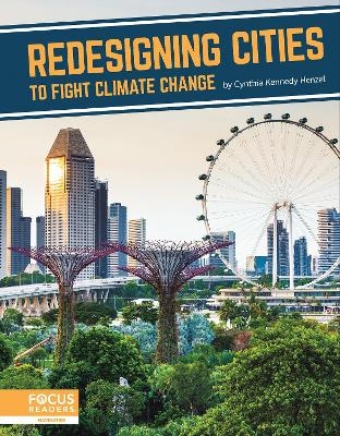 Redesigning Cities to Fight Climate Change - Cynthia Kennedy Henzel