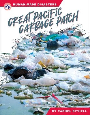 Great Pacific Garbage Patch - Rachel Bithell