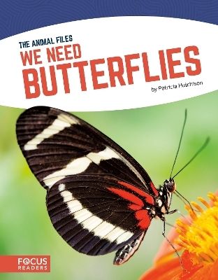 We Need Butterflies - Patricia Hutchison