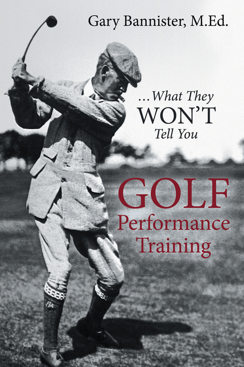 Golf Performance Training - Gary Bannister