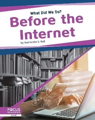 Before the Internet - Samantha S. Bell