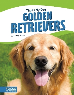 Golden Retrievers - Tammy Gagne