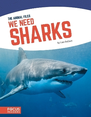 We Need Sharks - Lisa Bullard