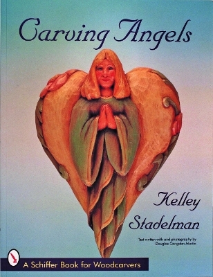 Carving Angels - Kelley Stadelman