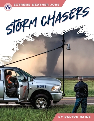 Storm Chasers - Dalton Rains