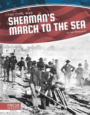 Sherman’s March to the Sea - Tom Streissguth