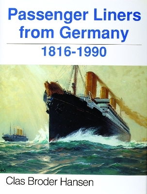 Passenger Liners from Germany - Clas Broder Hansen