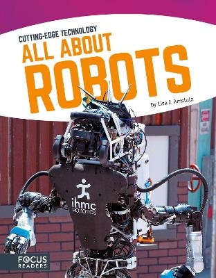 All About Robots - Lisa J. Amstutz