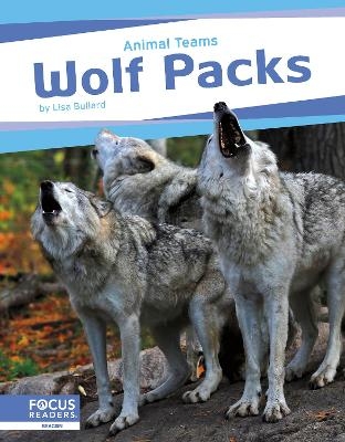 Wolf Packs - Lisa Bullard