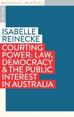 Courting Power - Isabelle Reinecke