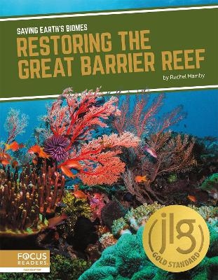 Restoring the Great Barrier Reef - Rachel Hamby