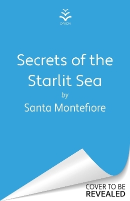 Secrets of the Starlit Sea - Santa Montefiore