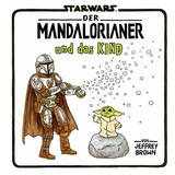 Star Wars: Der Mandalorianer und das Kind - Jeffrey Brown