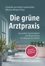 Die grüne Arztpraxis - 