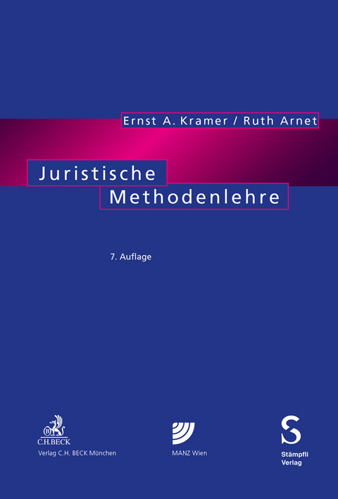 Juristische Methodenlehre - Ernst A. Kramer, Ruth Arnet