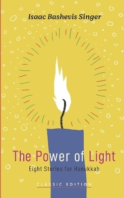 The Power of Light - Isaac Bashevis Singer