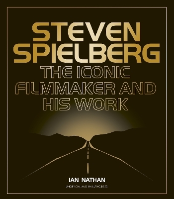 Steven Spielberg - Ian Nathan